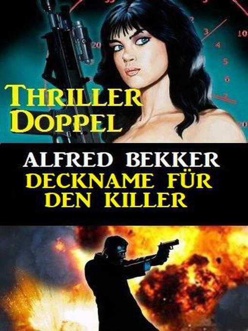 Title details for Deckname für den Killer by Alfred Bekker - Available